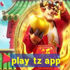 play tz app